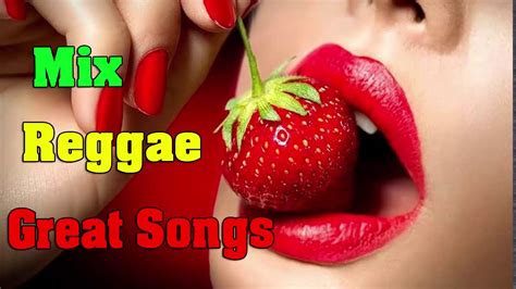 Top Reggae Popular Song 2018 Reggae Mix Top Reggae Songs All Of Time Youtube