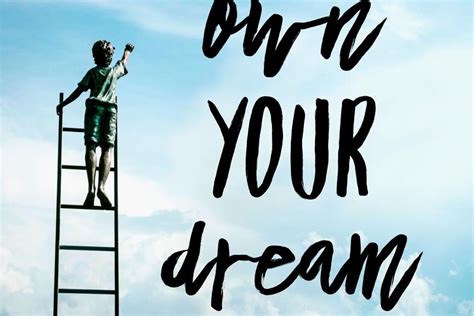 Own Your Dream Dream Catalyst Mary R Miller Not Letting Dreams