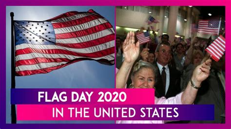Flag Day Us 2020 Know About The Observance That Commemorates