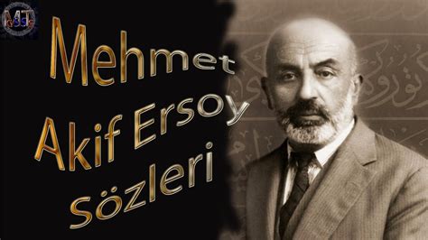 Mehmet Akif Ersoy Sözleri - YouTube