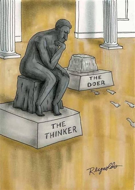 The Thinker Versus The Doer Art Jokes Funny Art Art Parody