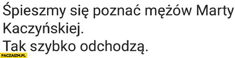 Bratanicy jarosława kaczyńskiego bardzo się tam podoba, co zresztą widać na. Marta Kaczyńska memy - Paczaizm.pl | memy polityczne ...