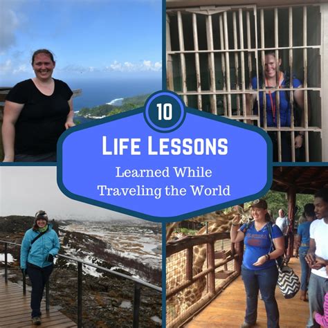 Ten Life Lessons Learned While Traveling The World