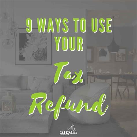 9 Innovative Ways To Use Your Tax Refund