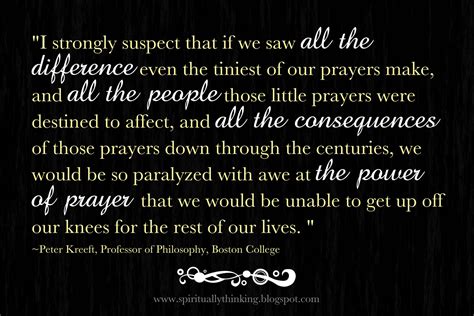 And Spiritually Speaking The Power Of Prayer
