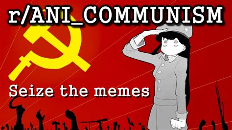 Reacting To An Entire Subreddit Of Communist Anime Memes Youtube