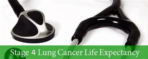 Stage 4 Lung Cancer Life Expectancy Stage 4 Lung Cancer