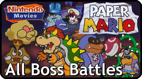 Paper Mario 64 All Boss Battles All Bosses Youtube