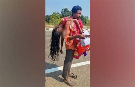 Odisha Man Walks Kilometres With Wifes Body On Shoulders After Her Death In Andhra The New