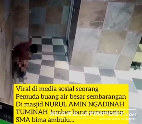 Viral Seorang Remaja Bab Di Tempat Wudhu Masjid Terekam Cctv