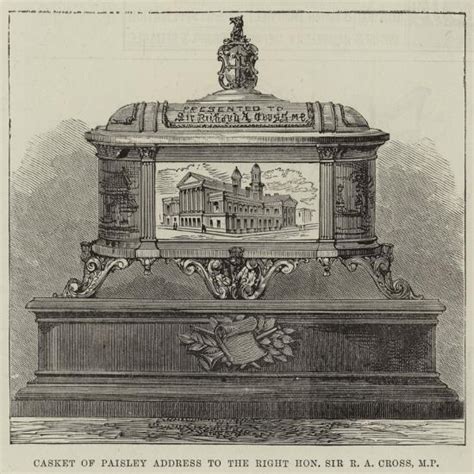 Casket Of Paisley Address To The Right Honourable Sir R A Cross