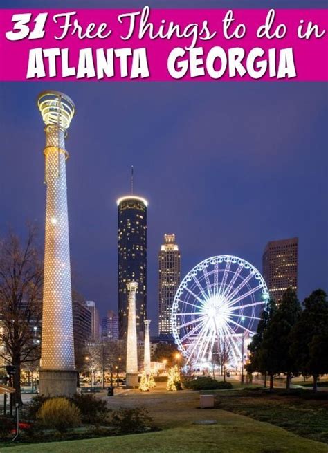 If You Are Heading To Atlanta There Is Such Much To See And Do That It