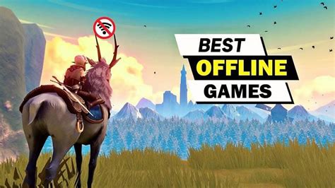 10 Best Android Games That Dont Need An Internet Connection To Run
