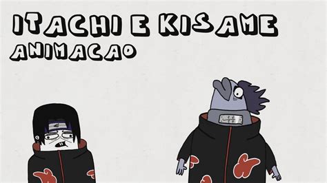 Itachi E Kisame Qual é Tua Raça Alienígena AnimaÇÃo Audio Do