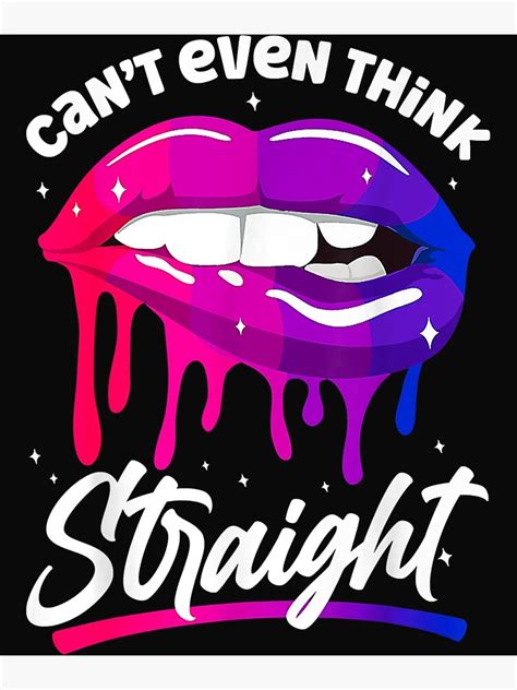 Bisexual Bi Pride Flag Mouth Can T Even Think Straight Poster For Sale By Sasakibunko Redbubble