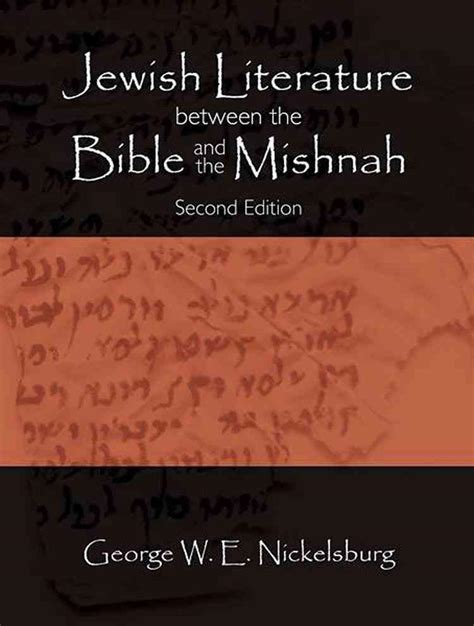 Jewish Literature Between The Bible And The Mishnah A Historical And