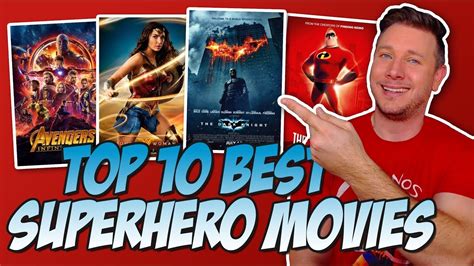 Top 10 Best Superhero Movies Of All Time Youtube
