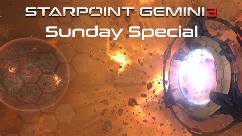 Starpoint Gemini 3 Sunday Special With Lgm Steam News