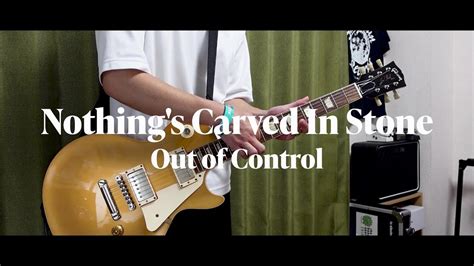 Nothing s Carved In StoneOut of Control歌詞和訳付きギター弾いてみた YouTube