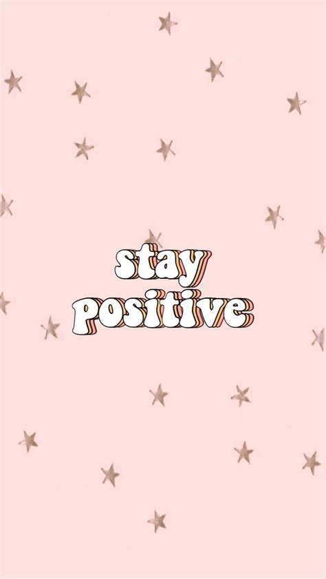 Free Download Stay Positive Iphone Background Cute Patterns Wallpaper