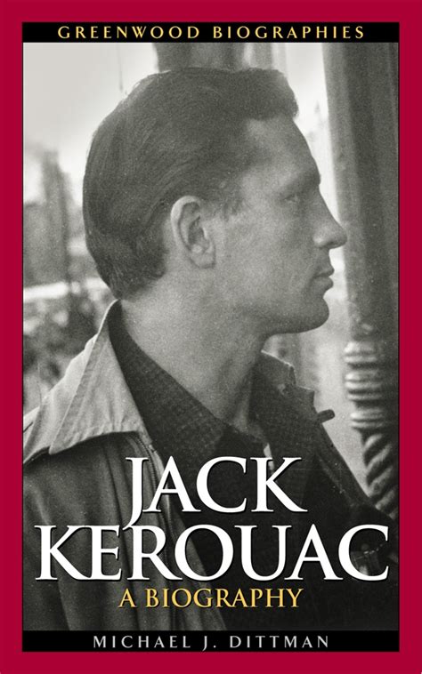 Jack Kerouac A Biography Abc Clio