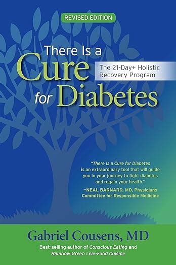 There Is A Cure For Diabetes By Cousens Md Gabriel
