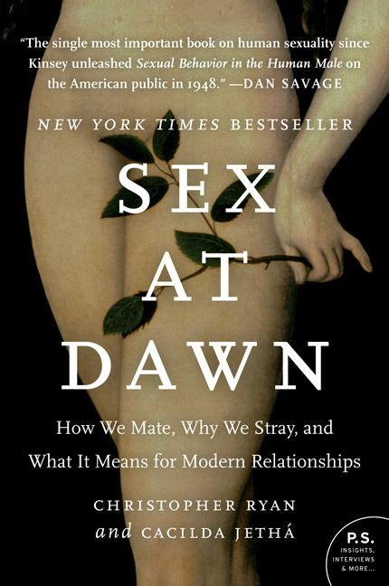 Sex At Dawn How We Mate Why We Stray And What It Means For Modern R Harpercollins Publishers Uk