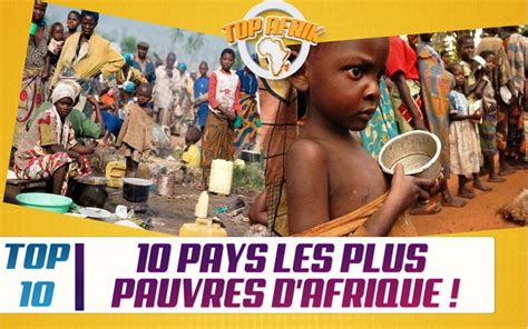 Top Des Pays Les Plus Pauvres Dafrique Vivafrik Actualit