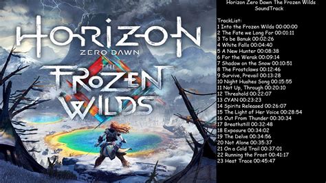 Horizon Zero Dawn The Frozen Wilds SoundTrack YouTube