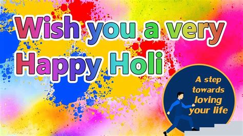 Happy Holi Holi Wishes Happy Holi Wishes Wish You A Very Happy