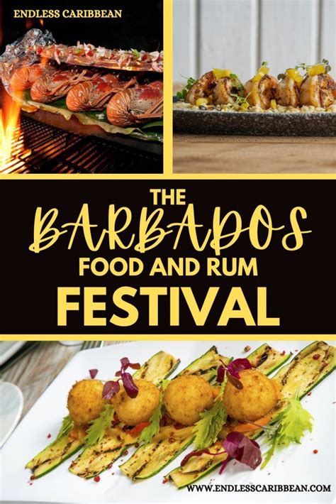 The Barbados Food And Rum Festival Is Back Endless Caribbean Barbados Food Food Caribbean