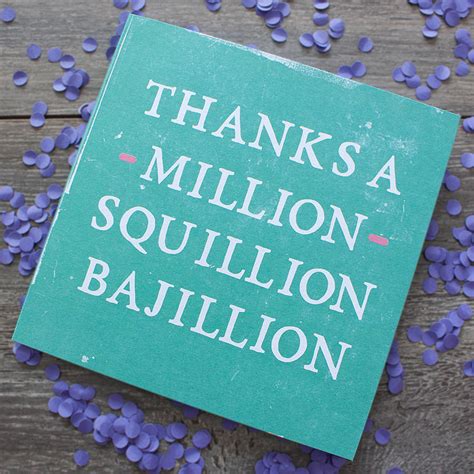 Thanks A Million Card By Zoe Brennan