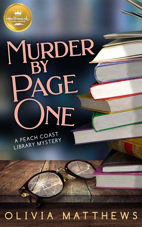 Murder By Page One Book By Olivia Matthews Official Publisher Page