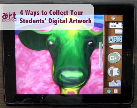 4 Ways To Collect Your Students Digital Artwork High School Art