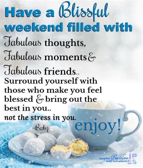 Weekend Happy Weekend Quotes Happy Morning Quotes Happy Day Quotes