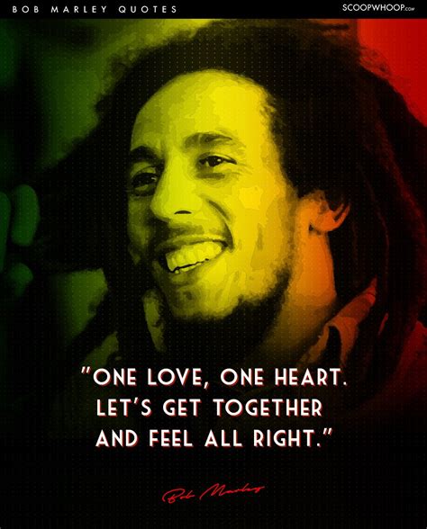 Bob marley continues to inspire and enlighten with is lyrics and words, through his music as well as this is perhaps the most poignant and oft quoted lyric by marley, and it sums up a great way to think. 15 Bob Marley Quotes That Tell Us Why Life Is All About ...