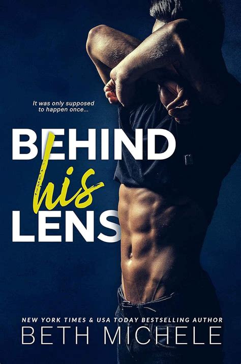 Behind His Lens Kindle Edition By Michele Beth Literature And Fiction Kindle Ebooks