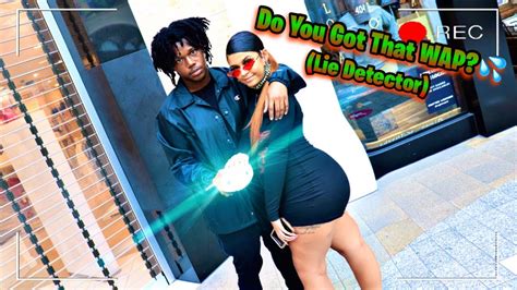 Do you tell little white lies when the truth is just too awkward? DO YOU GOT THAT WAP?💦🍑(LIE DETECTOR TEST)|PUBLIC INTERVIEW ...