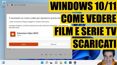 📺 Come Aprire Serie Tv E Film Scaricati Su Pc Windows Download Codec