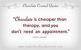 Images of Chocolate Quotes