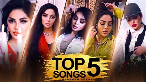 Shabnam Surayo Top 5 Songs 2021 Youtube