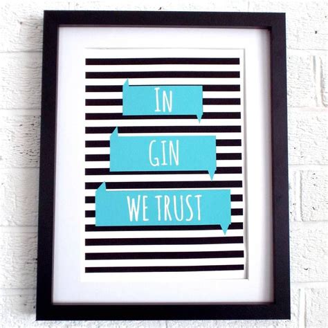 In Gin We Trust Blue Print Gin Wine Signs Statement Print