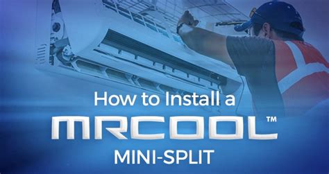 How To Install A Mrcool Mini Split Sylvane