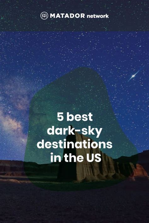 6 Best Dark Sky Destinations In The Us Dark Skies Capitol Reef