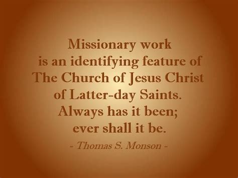 “missionary Work Is An Identifying Feature Of The Church Of Jesus