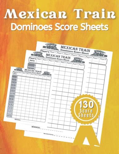 Mexican Train Dominoes Score Sheets Mexican Train Score Pads 130 Pages