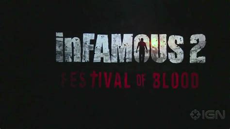 Infamous 2 Festival Of Blood Trailer Youtube