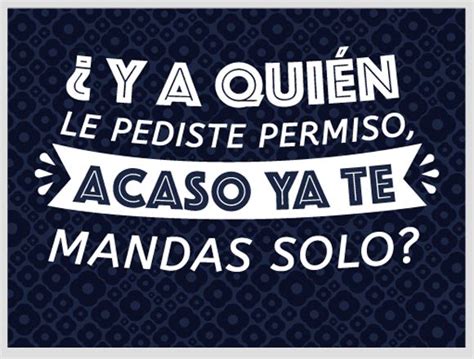 Frases Típicas De Mamá Mexicana Blog Xcaret Funny Spanish Memes