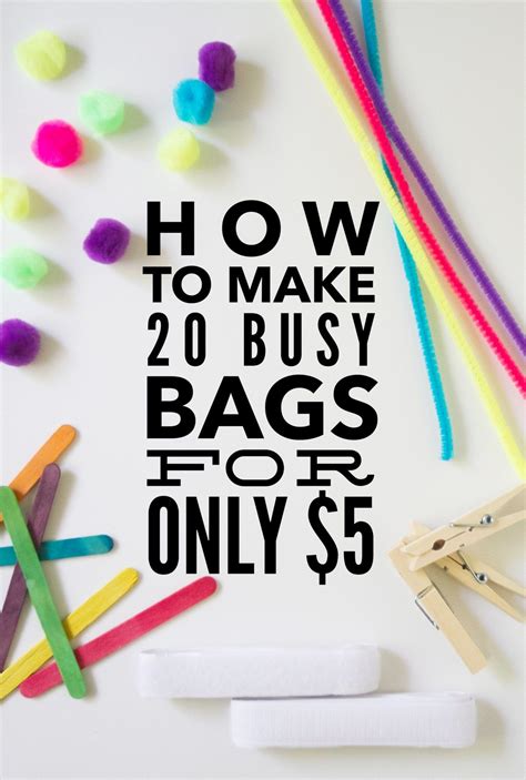 How To Make 20 Busy Bags For Only 5 Business For Kids Busy Bags