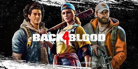 Back 4 Blood Beta Review 5 Takeaways From The Left 4 Dead Follow Up
